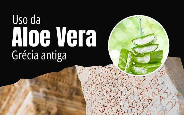 Gel de Aloe Vera em destaque sobre escrita da Grécia antiga, fazendo alusão ao fato de que os grandes nomes da medicina grega Hipócrates, Galeno e Dioscórides, já utilizavam a planta para fins curativos.
